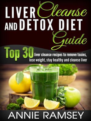 cover image of Liver Cleanse and Detox Diet Guide